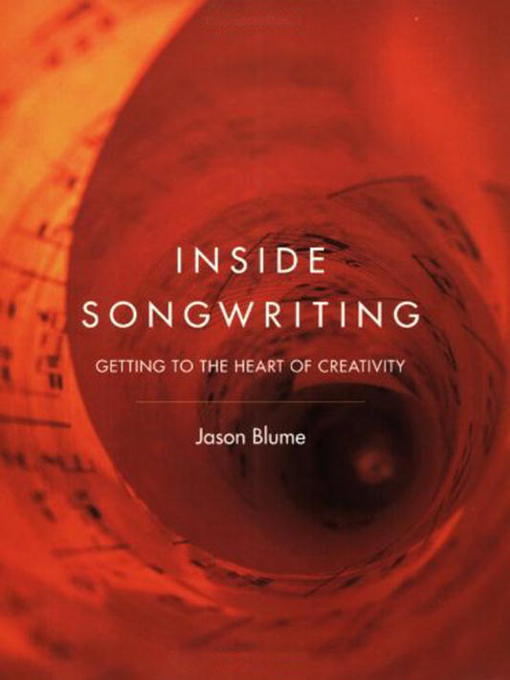 Title details for Inside Songwriting by Jason Blume - Wait list